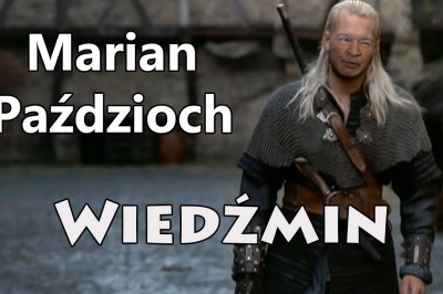 Lubicie nowy serial Netflixa - „Wiedźmin”? Tak wygląda polska wersja z Paździochem 