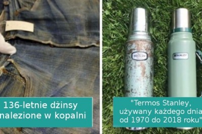 20 przedmiotów, które w niezwykle dobrym stanie przetrwały próbę czasu