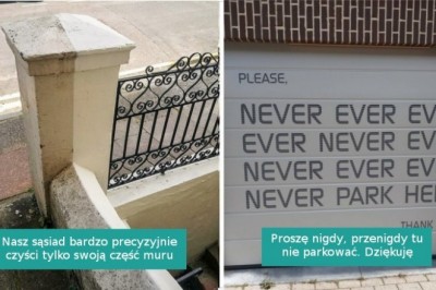 Dowody na to, jak ciężkie może być życie z sąsiadem. Czasami to prawdziwa walka